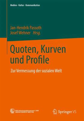 Quoten, Kurven Und Profile: Zur Vermessung Der ... [German] 3531171895 Book Cover
