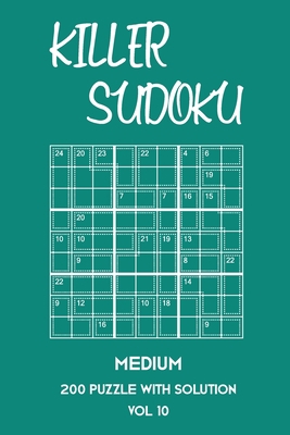 Killer Sudoku Medium 200 Puzzle With Solution V... 170120195X Book Cover