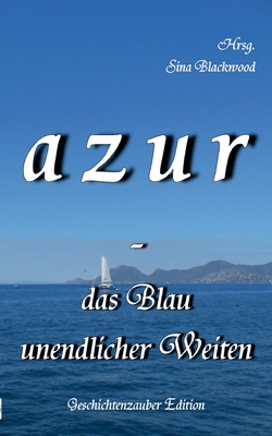 azur - das Blau unendlicher Weiten [German] 3757819365 Book Cover
