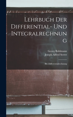 Lehrbuch Der Differential- Und Integralrechnung... [German] 1018361669 Book Cover