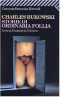 storie-di-ordinaria-follia--erezioni--eiaculazi... [Italian] 8807808161 Book Cover