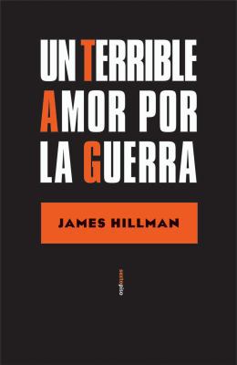 Un Terrible Amor Por La Guerra [Spanish] 8496867625 Book Cover