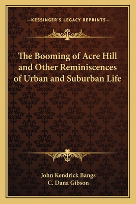 The Booming of Acre Hill and Other Reminiscence... 1162642270 Book Cover