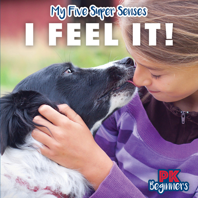 I Feel It! 1499443293 Book Cover