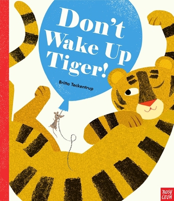Don't Wake Up Tiger! 0857638602 Book Cover