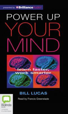 Power Up Your Mind: Learn Faster, Work Smarter 1743108044 Book Cover