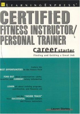 Certified Fitness Instructor/Personal Trainer 1576854205 Book Cover