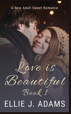 Love is Beautiful Book 1 1952748046 Book Cover