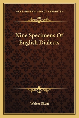 Nine Specimens Of English Dialects 1163600091 Book Cover