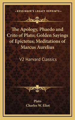 The Apology, Phaedo and Crito of Plato; Golden ... 1163201103 Book Cover