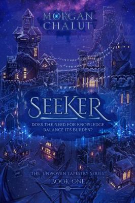 Seeker (The Unwoven Tapestry) 1953469701 Book Cover