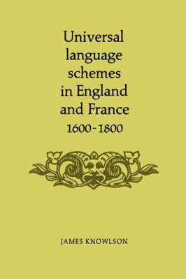 Universal Language Schemes in England and Franc... 1487592418 Book Cover