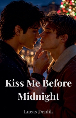 Kiss Me Before Midnight B0GYHY3YS4 Book Cover