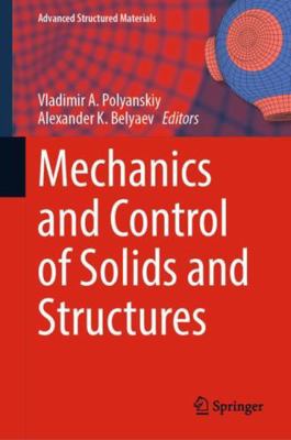Mechanics and Control of Solids and Structures 3030930750 Book Cover