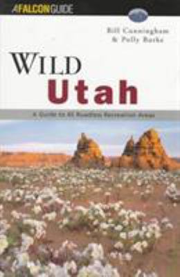 Wild Utah (Falcon Guide) 1560446161 Book Cover