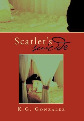 Scarlet's Suicide 1469127164 Book Cover