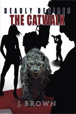 Paperback Deadly Desires : The Catwalk Book