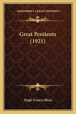 Great Penitents (1921) 1164064193 Book Cover