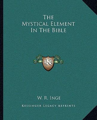 The Mystical Element In The Bible 1162885556 Book Cover