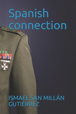 Spanish connection [Spanish] B08TQ2QQHN Book Cover