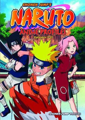Naruto Anime Profiles, Vol. 1: Episodes 1-37 1421506572 Book Cover