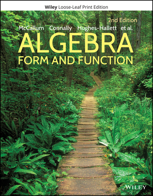 Algebra: Form and Function, Loose-Leaf Print Co... 1119499674 Book Cover