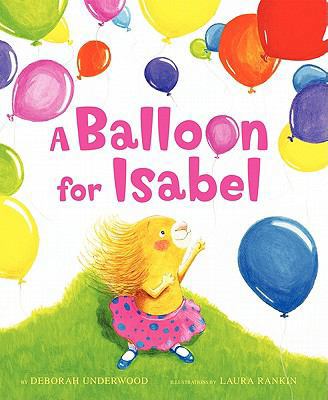 A Balloon for Isabel 0061779873 Book Cover