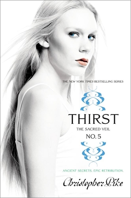 Thirst No. 5: The Sacred Veil 1442467312 Book Cover