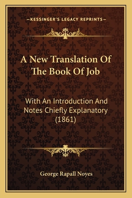 A New Translation Of The Book Of Job: With An I... 1166456382 Book Cover