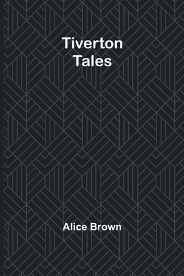 Tiverton Tales 9362093766 Book Cover