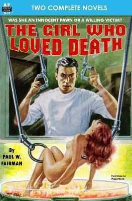 The Girl Who Loved Death & Slave Planet 1612870228 Book Cover