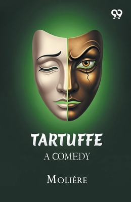 Tartuffe A Comedy 9375552527 Book Cover