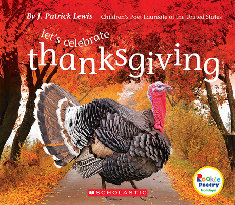Let's Celebrate Thanksgiving (Rookie Poetry: Ho... 053122693X Book Cover
