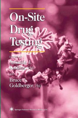 On-Site Drug Testing 146849709X Book Cover