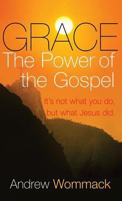 Grace: The Power of the Gospel 1680313371 Book Cover