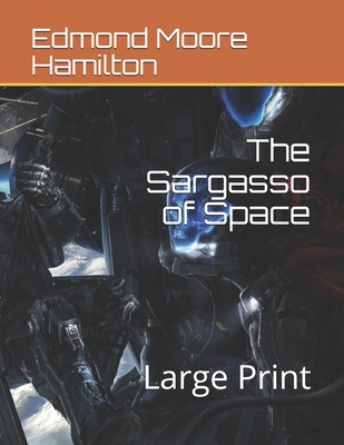 The Sargasso of Space: Large Print 165663757X Book Cover