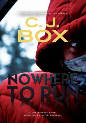 Nowhere to Run: a Joe Pickett Novel, 9 CDs [Com... 1440793603 Book Cover