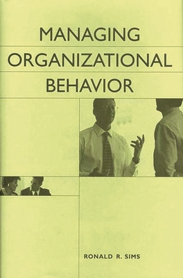 Managing Organizational Behavior 1567204953 Book Cover