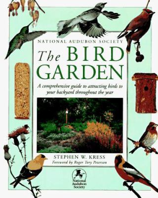 National Audubon Society Bird Garden 0789401398 Book Cover