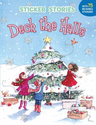 Deck the Halls (Sticker Stories) 0448452448 Book Cover