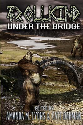 TrollKind: Under the Bridge 1523396520 Book Cover