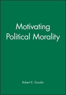 Motivating Political Morality 1557863326 Book Cover