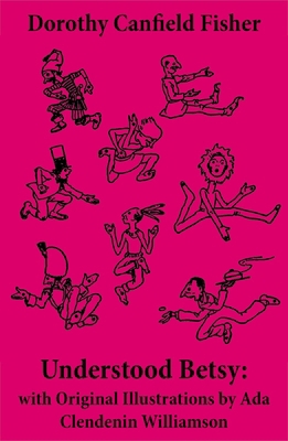 Understood Betsy: With Original Illustrations b... 8027332370 Book Cover
