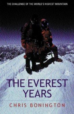 The Everest Years 0297842730 Book Cover