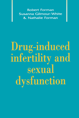 Drug-Induced Infertility and Sexual Dysfunction 052146563X Book Cover