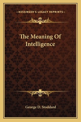 The Meaning Of Intelligence 1163169250 Book Cover