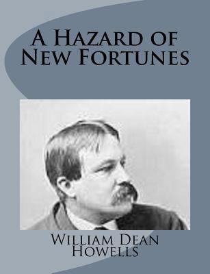 A Hazard of New Fortunes 1499226241 Book Cover