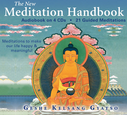 The New Meditation Handbook: Meditations to Mak... 0954879007 Book Cover