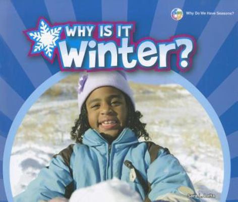 Why Is It Winter? 1598453912 Book Cover