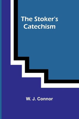 The Stoker's Catechism 9362514117 Book Cover